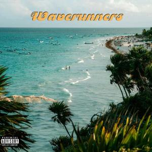 Waverunners (feat. C. Will)