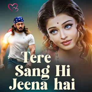 Tere Sang Hi Jeena Hai | Old Is Gold | Bollywood Romantic Song | Evergreen Hindi Old Song