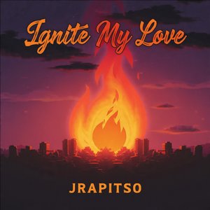 Ignite My Love