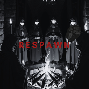 Respawn