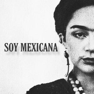 SOY MEXICANA