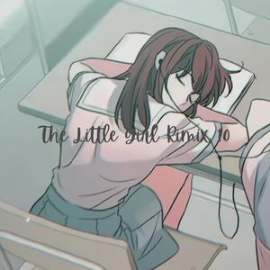 The Little Girl Rimix (Mostly Martha)