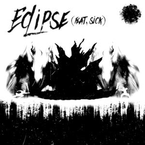 Eclipse (feat. sick)