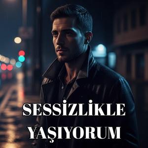 Sessizlikle yaşıyorum