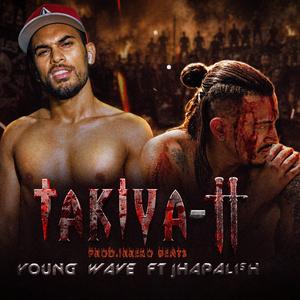 TAKIYA II (feat. JHAPALI$H)