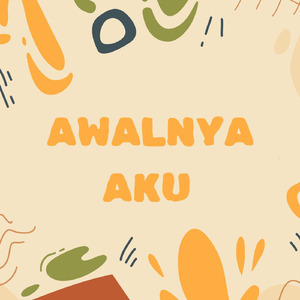 Awalnya Aku