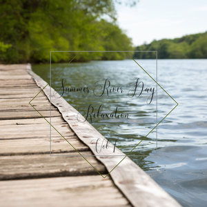 Summer River Day Relaxation Vol. 1 - 3 Hours