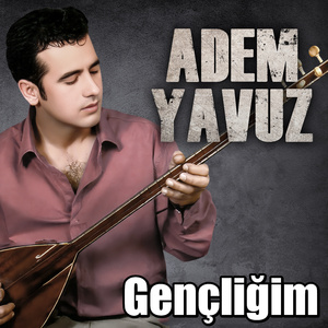 Gençliğim