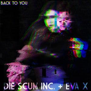 Back to You (feat. Eva X)