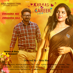 Ennakena Nee Unnakena Naa (From "Kadhal or Career")