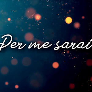 Per me Sarai