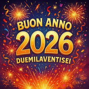 Buon anno 2026 (Buon 2026) [Non ci credo neanch’io]