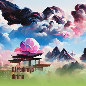 Dj Hadirnya Dirimu