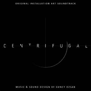 Centrifugal (Original Soundtrack)