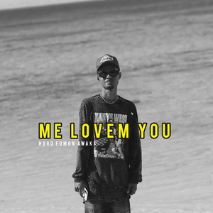 Me Lovem You (Remastered 2023)