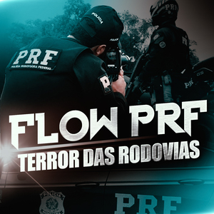 Flow Prf Terror das Rodovias