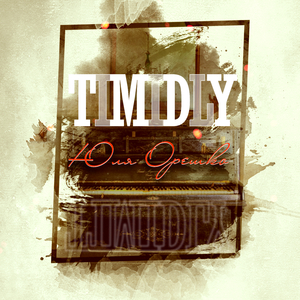 Timidly