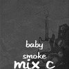 Baby Smoke - Needy for Ready