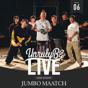 挑戦者 (Unruly BE LIVE chapter.6)