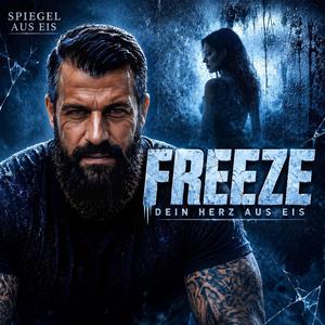 Freeze (Dein Herz aus Eis)