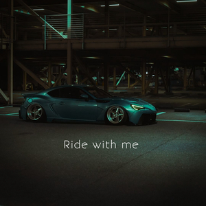 Ride with me