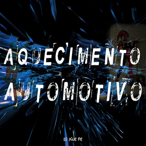 AQUECIMENTO AUTOMOTIVO