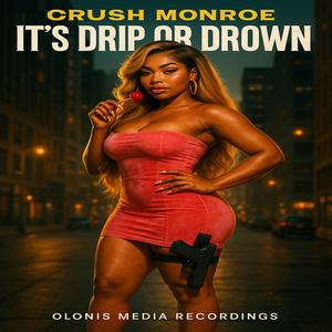 Wet (Wet) (feat. Crush Monroe)