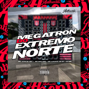 Megatron do Extremo Norte