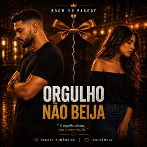 Orgulho Não Beija