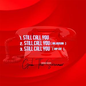 Still Call You (AVL Version)