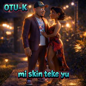 Mi Skin Teke Yu