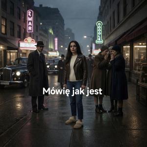 Mówię jak jest