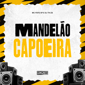 Mandelão Capoeira