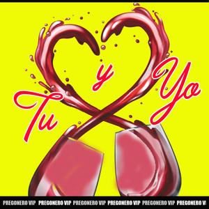 TU Y YO