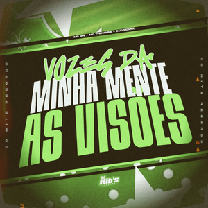 Vozes da Minha Mente as Visões