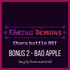 【BOUNS 2】Bad Apple (sang by Chara and Asriel）