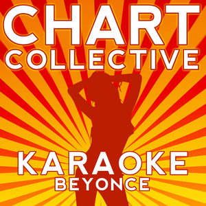 Sweet Dreams (Originally Performed By Beyonce) [Karaoke Version]
