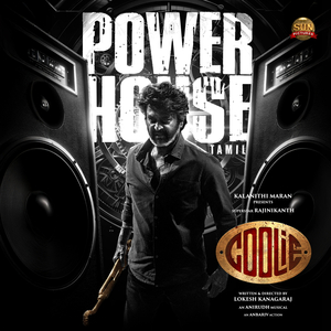 Powerhouse (From "Coolie") (Tamil)