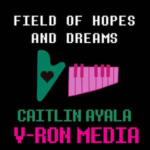 Field of Hopes and Dreams (From "DELTARUNE Chapter 1") (Cover Version)