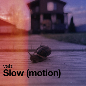Slow (Motion)