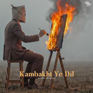 Kambakht Ye Dil