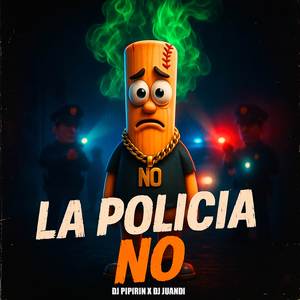 La Policia No