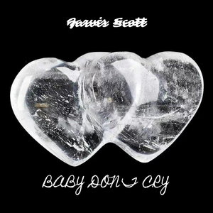 BABY DON'T CRY（Prod by DIVINE MUSIC）