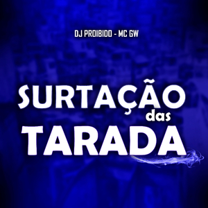 Surtação Das Tarada