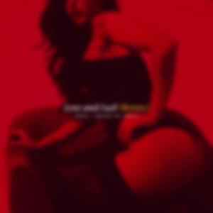Love and Lust (Remix)