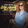 Becky Buller - Wall Around Your Heart