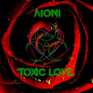 Toxic Love