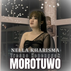 Tresno Kepenggak Morotuwo