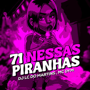 71 Nessas Piranhas