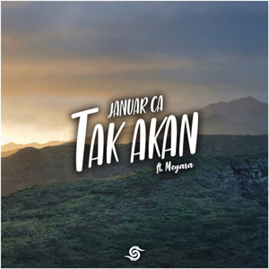 Tak Akan (Original Mix)